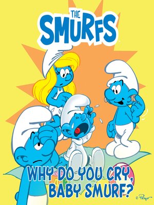 cover image of Why Do You Cry, Baby Smurf?